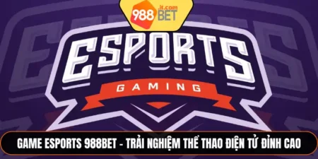 Game Esports 988bet