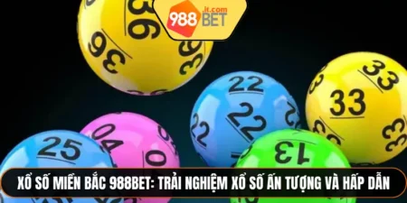 Xổ Số Miền Bắc 988Bet